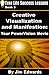 Creative Visualization and Manifestation Your PowerVision Movie (True Life Success Lessons)