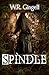 Spindle (Two Monarchies Sequence, #1)