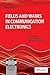 Fields and Waves in Communication Electronics