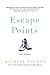 Escape Points by Michele Weldon
