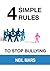 4 Simple Rules to Stop Bullying by Neil Mars