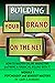 Building Your Brand On The ...