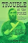 Trouble at the Forks
