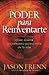 Poder Para Reinventarse by Jason Frenn