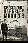19th Century Barnsley Murders