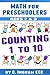 Math for Preschoolers Counting One to Ten For Ages 2 and 3