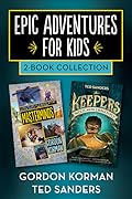 Epic Adventures for Kids 2-Book Collection (Masterminds #1)