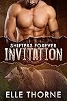 Invitation (Shifters Forever, #4) Invitation (Shifters Forever, #4)