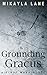 Grounding Gracus (First Wav...