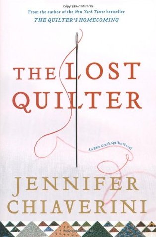 The Lost Quilter (Elm Creek Quilts, #14)