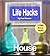 LifeHacks: House: Clever tricks to save time and money in your house and home!