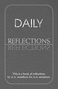 Daily Reflections: A Book of Reflections by A.A. Members for A.A. Members