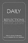 Daily Reflections: A Book of Reflections by A.A. Members for A.A. Members