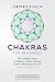 Chakras for Beginners: The Ultimate Guide to Chakras, Chakra Healing, Chakra Balancing and Aura, (Strengthen Aura, Mindfulness, Buddhism, Buddhist, Manifest, ... Yoga, Law of Attraction, Spirituality)