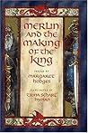 Merlin and the Making of the King