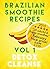 Brazilian Smoothie Recipes ...