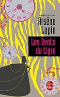 Arsene Lupin In The Teeth Of The Tiger By Maurice Leblanc