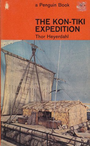 The Kon-Tiki Expedition: By Raft across the South Seas