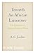 Towards an African Literatu...