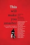 This Will Make You Smarter Book cover for This Will Make You Smarter