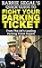 Barrie Segal's Quick Guide To Fight Your Parking Ticket: By The UK's Leading Parking Ticket Expert (Beat Your Parking Ticket Book 1)