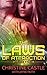 The Laws of Attraction (Love Across Stars #1)