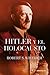 Hitler y el Holocausto (Spanish Edition)