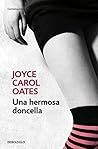 Una hermosa doncella by Joyce Carol Oates