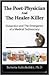 The Poet-Physician and The Healer-Killer