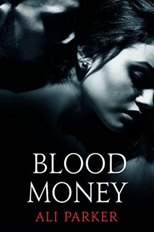 Blood Money (Bad Money #1)