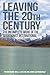 Leaving the 20th Century: The Incomplete Work of the Situationist International