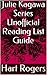 Julie Kagawa Series Unofficial Reading List Guide (Hart Roger's Reading List Guides Book 49)