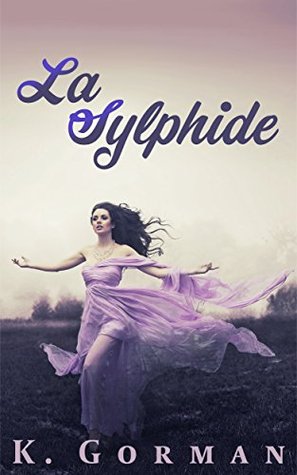 Sylphide (La Sylphide, #1)