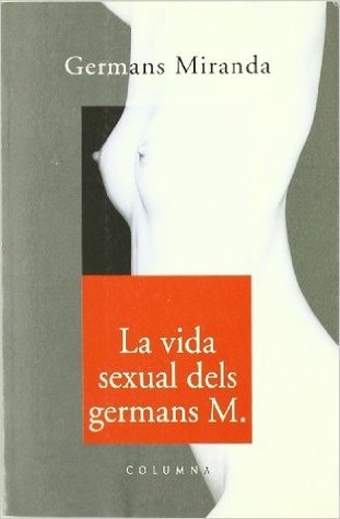 La Vida Sexual del Germans M