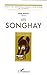 Les Songhay (Monographies ethnologiques africaines) (French Edition)