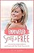 Empowered, Sexy and Free: U...