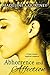 Abhorrence and Affection: A Jane Austen inspired romance