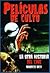 Películas de Culto. La otra historia del cine by Mauricio Bach