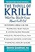 The Thrill of Krill: What Y...