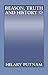 Reason, Truth and History (Philosophical Papers (Cambridge) Book 3)