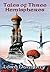 Tales of Three Hemispheres: With linked Table of Contents (Fantastic Stories)