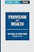 Theology of Work, The Bible and Your Work Study Series: Provision and Wealth (Theology of Work Project Book 18)