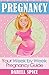 Pregnancy Guide: Your Week by Week Pregnancy Guide (Pregnancy, Pregnant, Motherhood, Pregnancy Book)