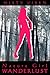 Wanderlust #9: Nature Girl (Wanderlust - Season Two Book 3)