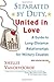 Separated By Duty, United In Love (revised) by Shellie Vandevoorde