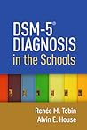 DSM-5® Diagnosis in the Schools