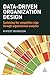 Data-driven Organization Design: Sustaining the Competitive Edge Through Organizational Analytics