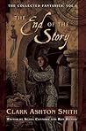 The End of the Story by Clark Ashton Smith