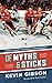Of Myths and Sticks by Kevin  Gibson