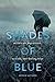 Shades of Blue: Writers on ...